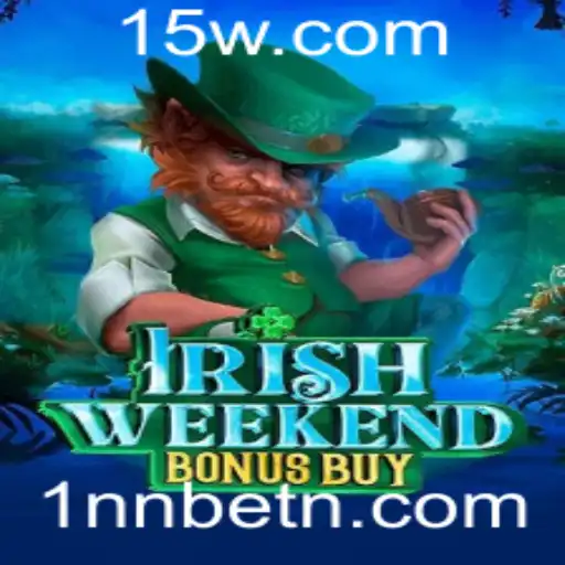 Explorando o Mundo de IrishWeekendBonusBuy na Plataforma 1NNbet